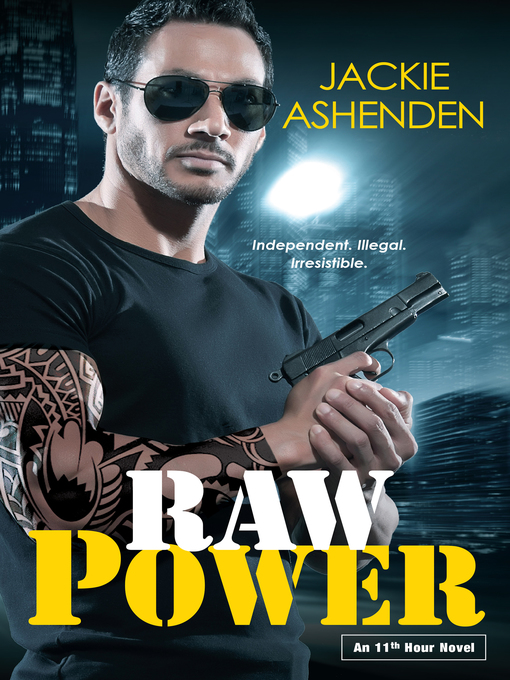 Title details for Raw Power by Jackie Ashenden - Available